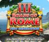 Roads of Rome: New Generation III Collector's Edition spēle