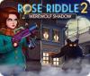 Rose Riddle 2: Werewolf Shadow spēle