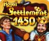 Royal Settlement 1450 spēle