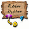 Rubber Dubber spēle