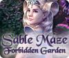Sable Maze: Forbidden Garden spēle