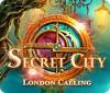 Secret City: London Calling spēle