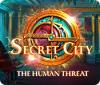 Secret City: The Human Threat spēle
