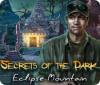 Secrets of the Dark: Eclipse Mountain spēle