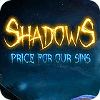 Shadows: Price for Our Sins spēle