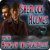 Sherlock Holmes and the Hound of the Baskervilles spēle