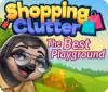 Shopping Clutter: The Best Playground spēle