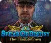Spear of Destiny: The Final Journey spēle
