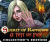 Spirit of Revenge: A Test of Fire Collector's Edition spēle
