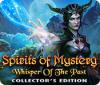 Spirits of Mystery: Whisper of the Past Collector's Edition spēle