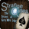 Strange Cases: The Secrets of Grey Mist Lake spēle