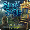 Stray Souls: Dollhouse Story spēle