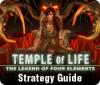 Temple of Life: The Legend of Four Elements Strategy Guide spēle