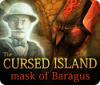 The Cursed Island: Mask of Baragus spēle