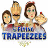 The Flying Trapeezees spēle