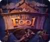 The Fool spēle
