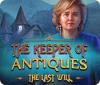 The Keeper of Antiques: The Last Will spēle