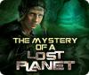 The Mystery of a Lost Planet spēle