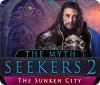 The Myth Seekers 2: The Sunken City spēle