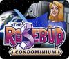 The Rosebud Condominium spēle