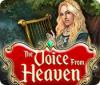 The Voice from Heaven spēle