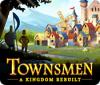 Townsmen: A Kingdom Rebuilt spēle