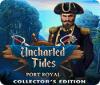 Uncharted Tides: Port Royal Collector's Edition spēle
