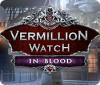 Vermillion Watch: In Blood spēle