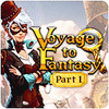 Voyage To Fantasy: Part 1 spēle